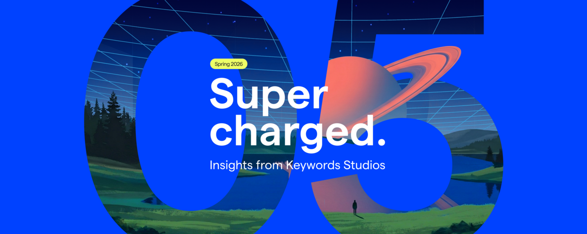 Supercharged Edition 05 Banner with text that reads Spring 2025 Supercharged: Insights from Keywords Studios with a space themed background